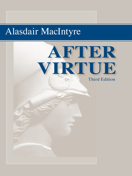 Title details for After Virtue by Alasdair MacIntyre - Wait list